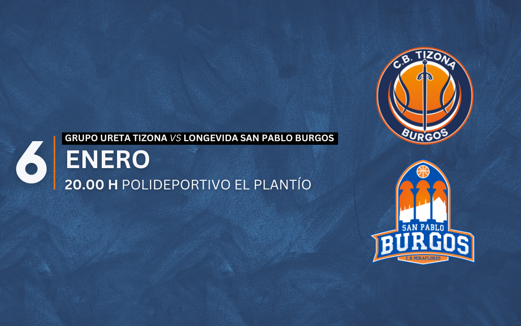 Grupo Ureta Tizona VS Longevida San Pablo Burgos